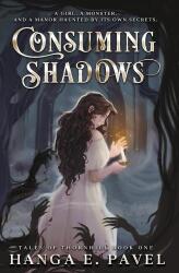 Consuming Shadows (ISBN: 9786150223162)