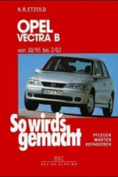 Opel Vectra (ISBN: 9783768809436)