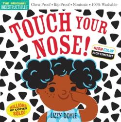 Indestructibles: Touch Your Nose! (ISBN: 9781523515912)