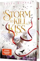 Die Sonnenfeuer-Ballade 2: A Storm to Kill a Kiss (ISBN: 9783522508148)