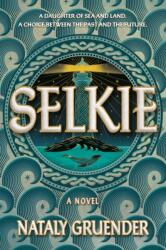 Selkie (ISBN: 9781538765371)