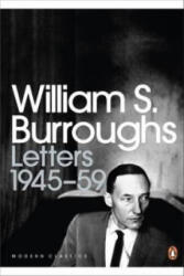 Letters 1945-59 - William Seward Burroughs (ISBN: 9780141189888)