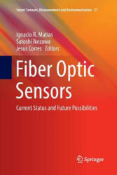 Fiber Optic Sensors - IGNACIO R. MATIAS (ISBN: 9783319826219)