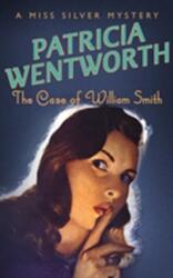 The Case of William Smith (ISBN: 9780340689738)