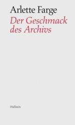 Der Geschmack des Archivs (ISBN: 9783835305984)