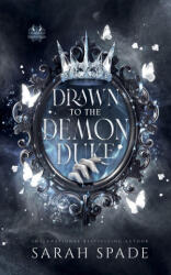 Drawn to the Demon Duke - Sarah Spade (ISBN: 9781961594463)