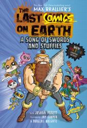 The Last Comics on Earth: A Song of Swords and Stuffies - Max Brallier, Douglas Holgate, Jay Cooper (ISBN: 9780008720339)
