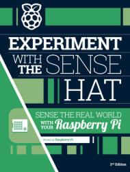 Experiment with the Sense Hat (ISBN: 9781916868403)