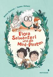 Flora Salmanteri und die Mini-Piraten Band 1 (ISBN: 9783958541757)