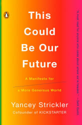 This Could Be Our Future - YANCEY STRICKLER (ISBN: 9780525560845)