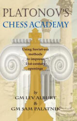 Platonov's Chess Academy - Lev Alburt (ISBN: 9781889323268)