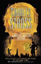 Annihilation Score - Charles Stross (ISBN: 9780356505329)