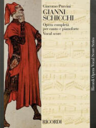 GIANNI SCHICCHI - Giacomo Puccini (ISBN: 9781480305113)