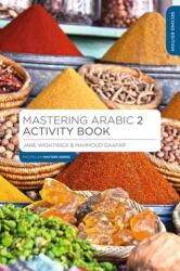 Mastering Arabic 2 Activity Book (ISBN: 9781352008845)