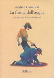 Andrea Camilleri: La forma dell'acqua (ISBN: 9788838947834)