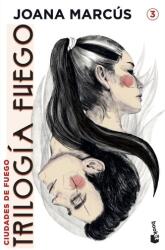 TRILOGIA FUEGO 3. CIUDADES DE FUEGO - JOANA MARCUS (2023)