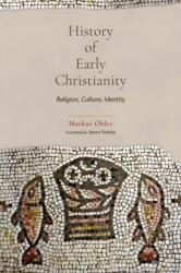 History of Early Christianity (2023)