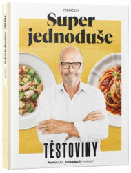 Super jednoduše - Těstoviny | Zdeněk Pohlreich (2025)