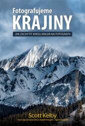 Fotografujeme KRAJINY - Jak zachytit krásu krajin na fotografii (2021)