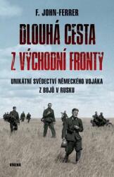 Drumul lung de pe Frontul de Est - Mărturie unică a unui soldat german din luptele din Rusia (2024)