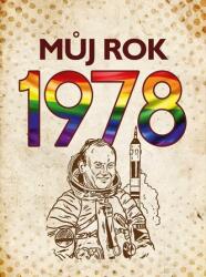 Můj rok 1978 (ISBN: 9788026511526)