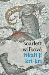 Říkali jí Kri-kri | Scarlett Wilková (2025)