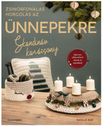 Skandináv karácsony: Zsinórfonalas horgolás az ünnepekre (2025)