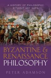 Filosofia bizantină și renascentistă (ISBN: 9780192856418)
