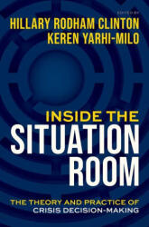 Inside the Situation Room - Yarhi-Milo (ISBN: 9780197791004)