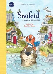 Snöfrid aus dem Wiesental. Răscoală în Țara Uriașilor (ISBN: 9783401720272)
