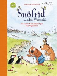 Snöfrid aus dem Wiesental. Urma cu adevărat misterioasă spre Stânca Păsărilor (ISBN: 9783401719764)