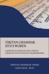 Tibetan Grammar - Tony Duff (ISBN: 9789937572347)