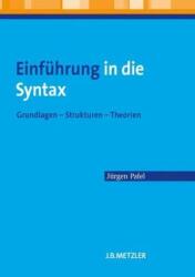 Einfuhrung in die Syntax - Jürgen Pafel (ISBN: 9783476023223)