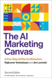 The AI Marketing Canvas, Second Edition - Jim Lecinski (ISBN: 9781503644335)