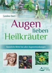 Augen lieben Heilkräuter (ISBN: 9783843413688)