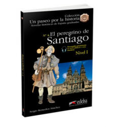 Un paseo por la historia - Peregrino de Santiago - Sergio Remedios Sanchez (ISBN: 9788490817148)