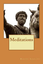 Meditations - Marcus Aurelius (ISBN: 9781535228848)