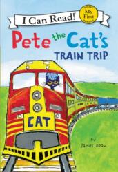 Pete the Cat's Train Trip - James Dean (ISBN: 9780062303868)
