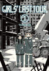 Girls' Last Tour, Vol. 1 - Tsukumizu (ISBN: 9780316470629)