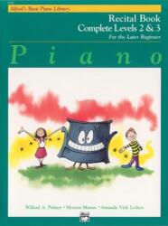 ALFREDS BASIC PIANO RECITAL BK COMP 23 (ISBN: 9780739013847)