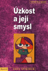 Úzkost a její smysl (2012)