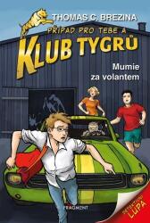Klub Tygrů - Mumii la volan (2025)