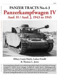 Panzer Tracts No. 4-3: Panzerkampfwagen IV Ausf. H and J (ISBN: 9781915969002)