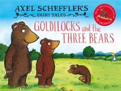 Axel Scheffler's Fairy Tales: Goldilocks and the Three Bears (ISBN: 9780702307850)