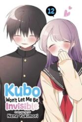 Kubo Won't Let Me Be Invisible, Vol. 12 (ISBN: 9781974743643)