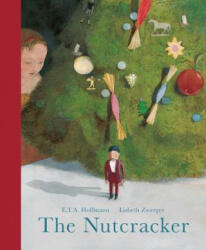 Nutcracker - E. T. a. Hoffmann, Lisbeth Zwerger (ISBN: 9780735842700)