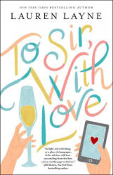 To Sir, with Love - Lauren Layne (ISBN: 9781982152819)