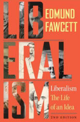 Liberalism - Edmund Fawcett (ISBN: 9780691180380)