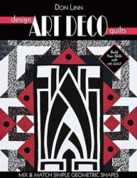 Design Art Deco Quilts - Don Linn (ISBN: 9781571208514)