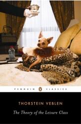 Teoria clasei ociase (ISBN: 9780140187953)